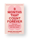 9 Months That Count Forever